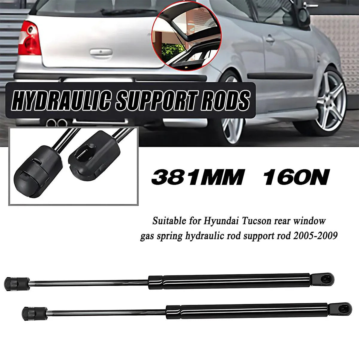 2x Gas Struts for Hyundai Tucson 2005-2009 Rear Window 381mm long 160N